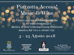 Locandina "Piazzetta accesa: Music and Wine" a Monteprandone