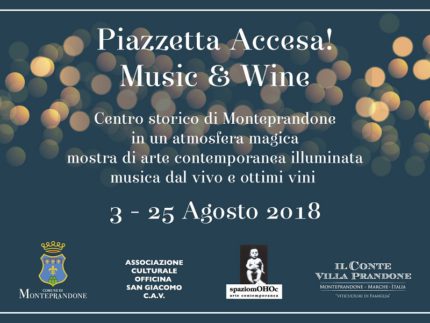 Locandina "Piazzetta accesa: Music and Wine" a Monteprandone