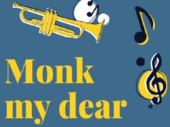 Evento "Monk my dear"