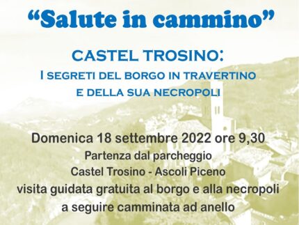 "Salute in cammino" a Castel Trosino