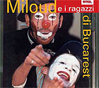 Miloud e i ragazzi di Bucarest