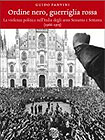 “Ordine nero, guerriglia rossa” di Guido Panvini